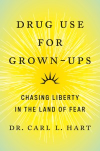 Drug use for grown - ups