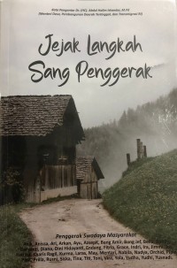 Jejak langkah sang penggerak
