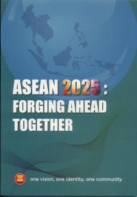 ASEAN 2025 Forging Ahead Together
