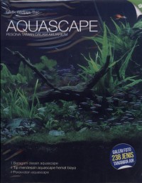Aquascape : Pesona taman dalam akuarium