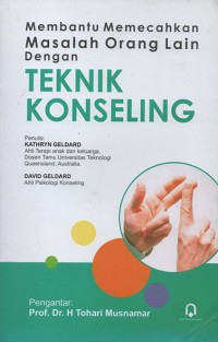 Membantu memecahkan masalah orang lain dengan teknik konseling