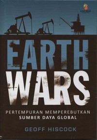 Earth wars : Pertempuran memperebutkan sumber daya global