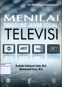 Menilai tanggung jawab sosial televisi