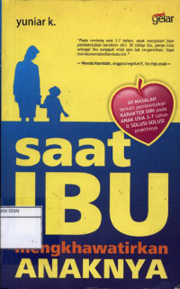 Image of Saat ibu mengkhawatirkan anaknya