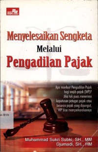 Menyelesaikan sengketa melalui pengadilan pajak