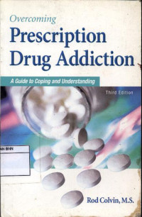 Image of Overcoming prescription drug addiction : a guide to coping and understanding
