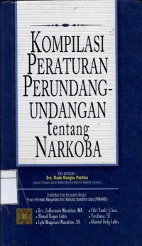 Kompilasi peraturan perundang-undangan tentang narkoba