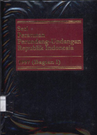 Image of Seri Peraturan Perundang-Undangan Republik Indonesia : 1997 (Bagian I)