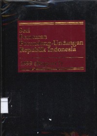 Seri peraturan perundang-undangan Republik Indonesia : 1999 (Bagian I)