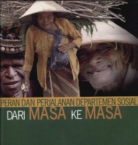 Peran dan perjalanan departemen sosial RI dari masa ke masa