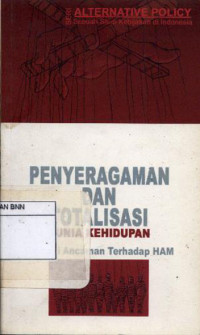 Image of Penyeragaman dan totalisasi dunia kehidupan sebagai ancaman terhadap HAM