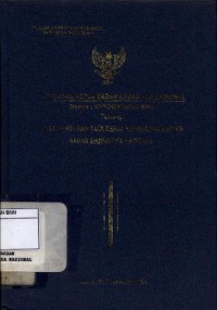 Keputusan ketua badan narkotika nasional Republik Indonesia nomor : KEP/20/XII/2004/BNN tentang organisasi dan tata kerja pelaksana harian badan narkotika nasional Republik Indonesia