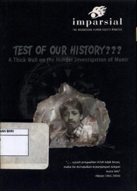 Test of our history???: a thick wall on the murder investigation of munir