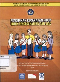 Pendidikan kecakapan hidup untuk pencegahan HIV dan AIDS