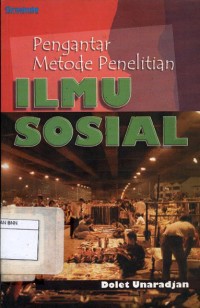 Pengantar metode penelitian ilmu sosial
