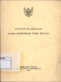 Petunjuk pelaksanaan acara kunjungan tamu negara