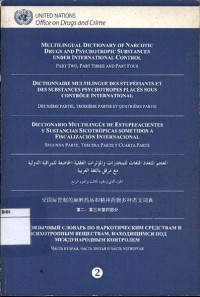 Multilingual dictionary of narcotic drugs and psychotropic substances under International control (Part 2)