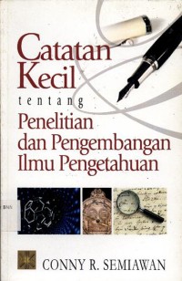 Catatan kecil tentang penelitian dan pengembangan ilmu pengetahuan