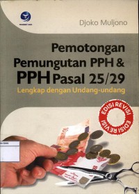 Pemotongan pemungutan PPH dan PPH pasal 25 atau 29