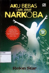 Aku bebas dari jerat narkoba