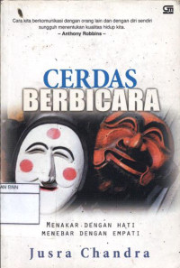 Image of Cerdas berbicara : menakar dengan hati menebar dengan empati