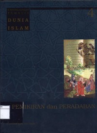 Ensiklopedi tematis dunia Islam : Pemikiran dan peradaban (Vol.4)
