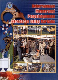 Kebersamaan memerangi penyalahgunaan peredaran gelap narkoba