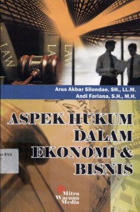 Aspek hukum dalam ekonomi dan bisnis