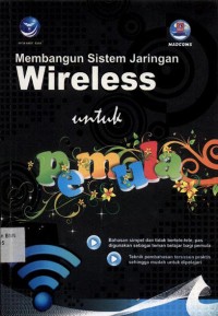 Membangun sistem jaringan wireless untuk pemula
