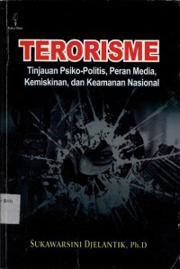 Terorisme Tinjauan Psiko-Politis