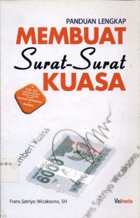 Panduan lengkap membuat surat-surat kuasa
