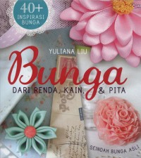 Bunga dari renda, kain, dan pita
