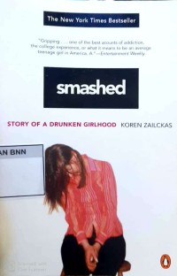 Smashed story of a drunken girlhood