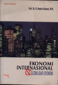 Ekonomi Internasional & Globalisasi Ekonomi