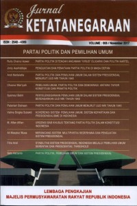 Jurnal Ketatanegaraan Partai Politik dan Pemilihan Umum  Vol : 005/Nov 2017