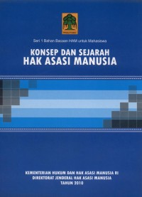 KONSEP DAN SEJARAH HAK ASASI MANUSIA