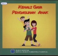 Kenali Gaya Pengasuhan Anak