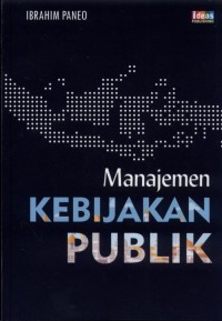 MANAJEMEN KEBIJAKAN PUBLIK