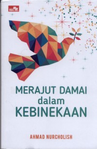 Merajut Damai dalam Kebinekaan