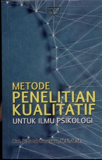 Metode Penelitian Kualitatif untuk Ilmu Psikologi