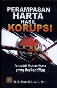 PERAMPASAN HARTA HASIL KORUPSI