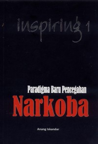 Paradigma Baru Pencegahan Narkoba
