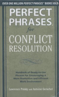Perfect Phrases For Conflict Resolution