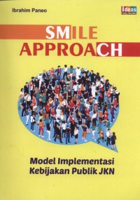 SMILE APPROACH