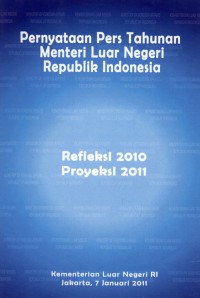 PERNYATAAN PERS TAHUNAN MENTERI LUAR NEGERI REPUBLIK INDONESIA