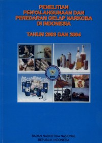 PENELITIAN PENYALAHGUNAAN DAN PEREDARAN GELAP NARKOBA DI INDONESIA N