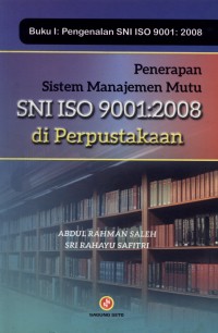PENERAPAN SISTEM MANAJEMEN MUTU SNI ISO 9001:2008 di Perpustakaan