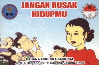 JANGAN RUSAK HIDUPMU