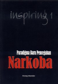 INSPIRING 1 PARADIGMA BARU PENCEGAHAN NARKOBA