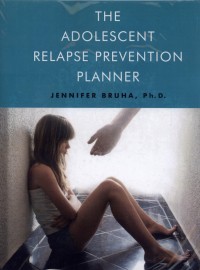 The Adolescent Relapse Prevention Planner